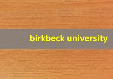 birkbeck university